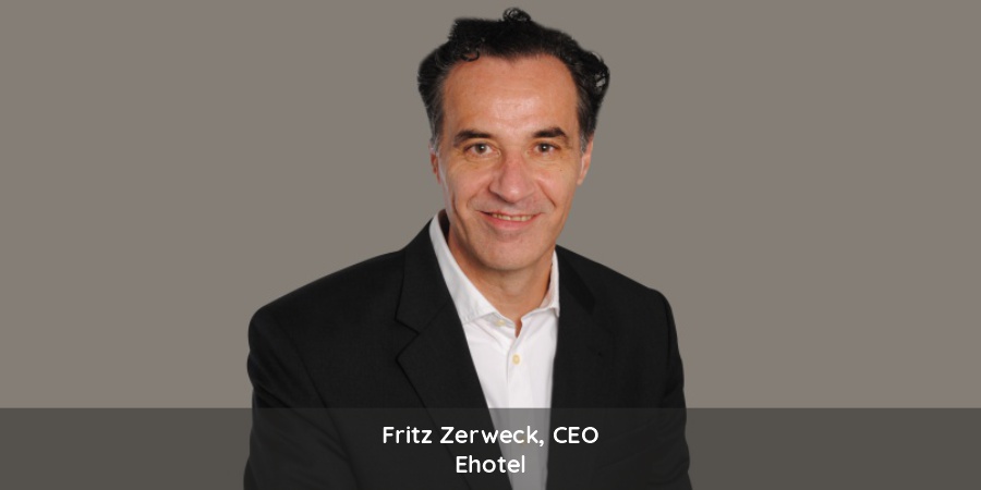 Fritz Zerweck, CEO, ehotel