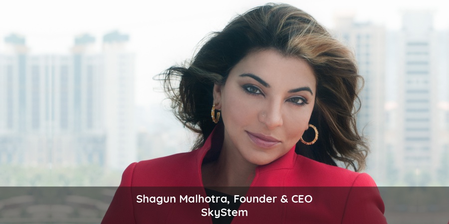 Shagun Malhotra, CEO, SkyStem